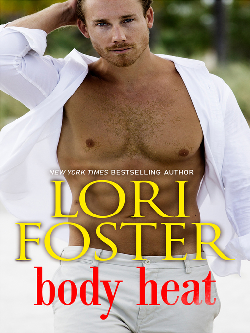 Title details for Body Heat by Lori Foster - Available